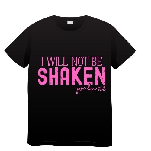 I Will Not Be Shaken