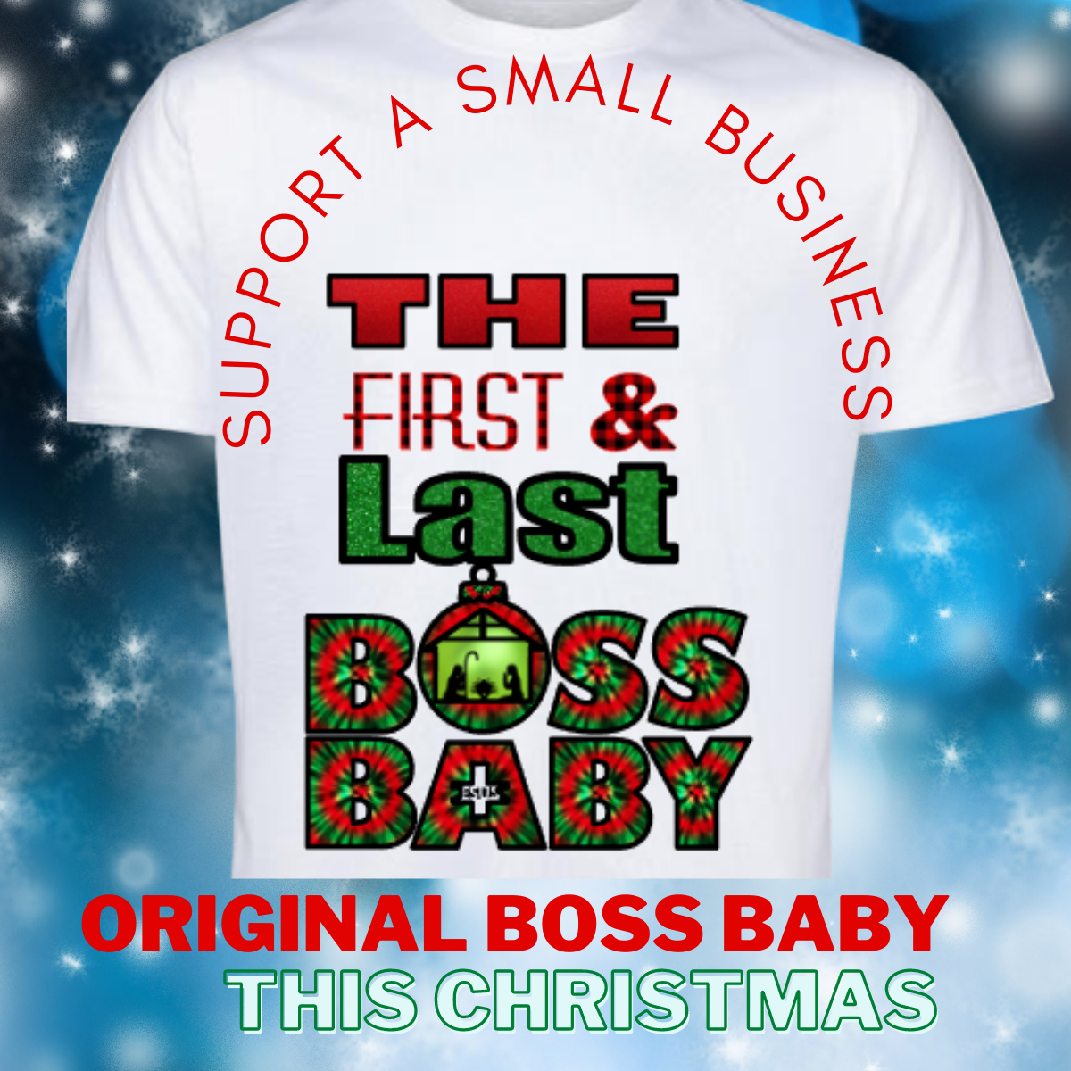 First and Last Boss Baby I ~ Christmas Collection