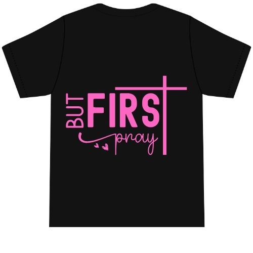 But Pray First