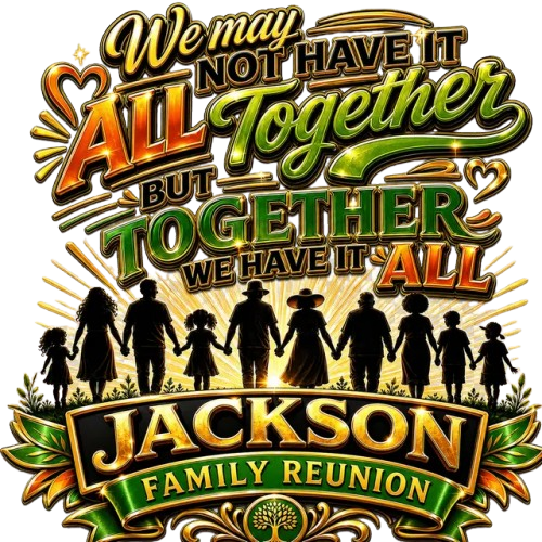 Jackson Fam Reunion ~  T-shirt'26