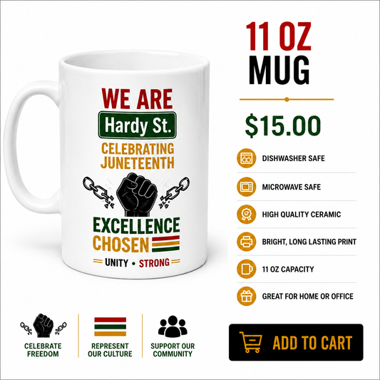 We Are Hardy Street  ~ 11 oz Mug